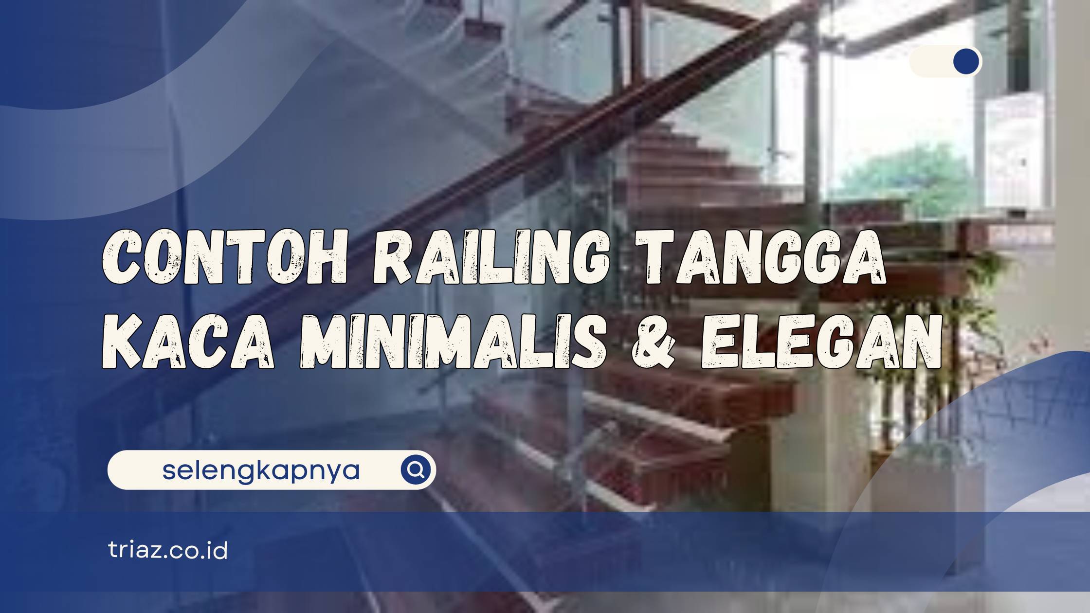 contoh railing tangga kaca