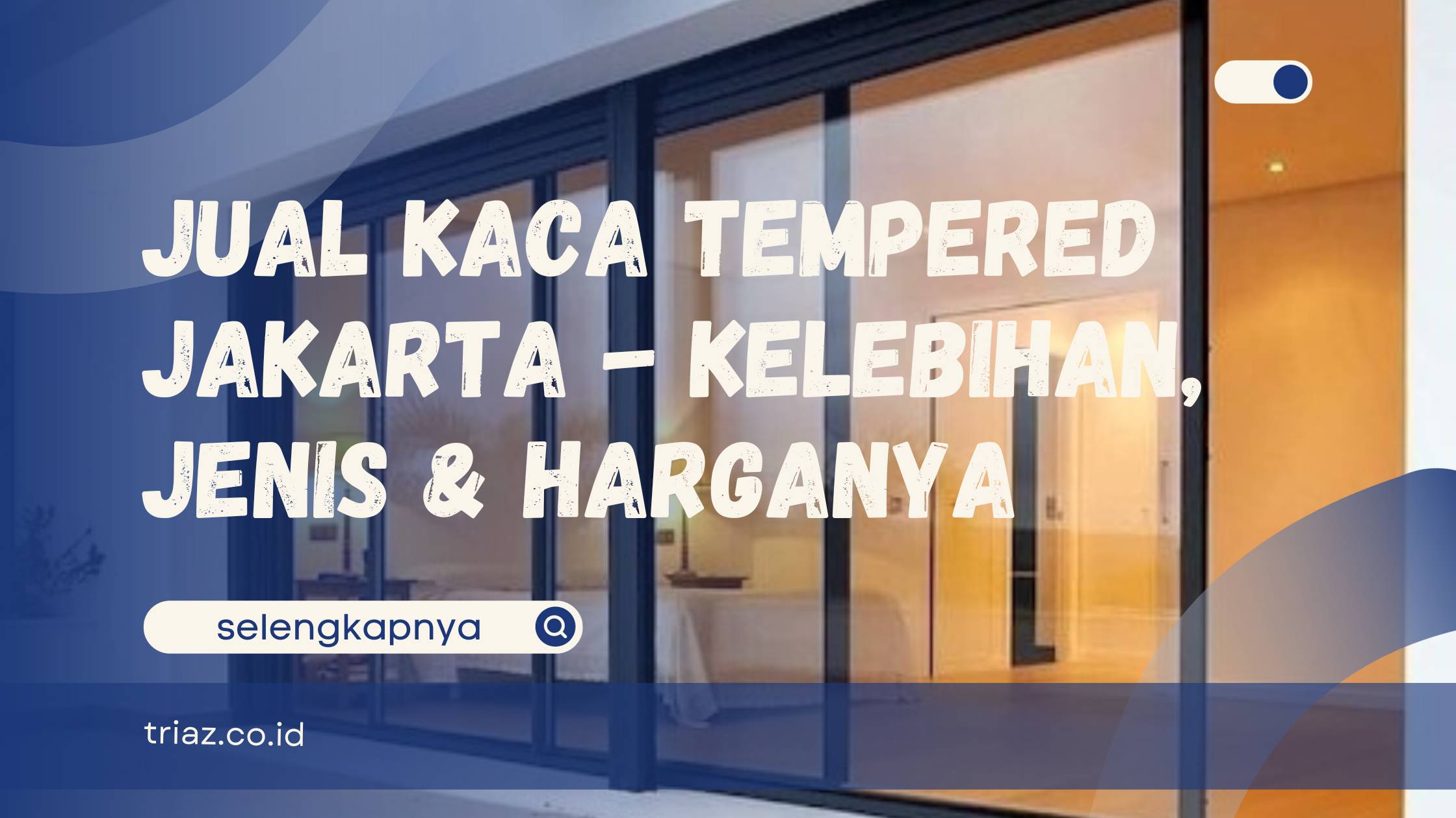 jual kaca tempered jakarta