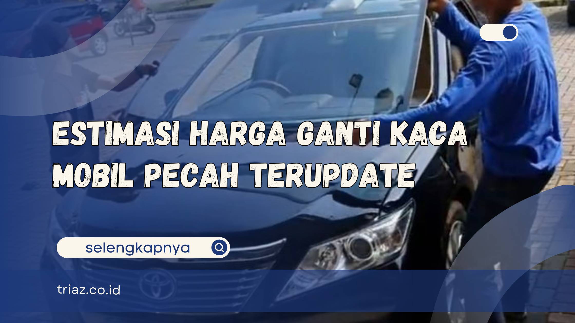 ganti kaca mobil