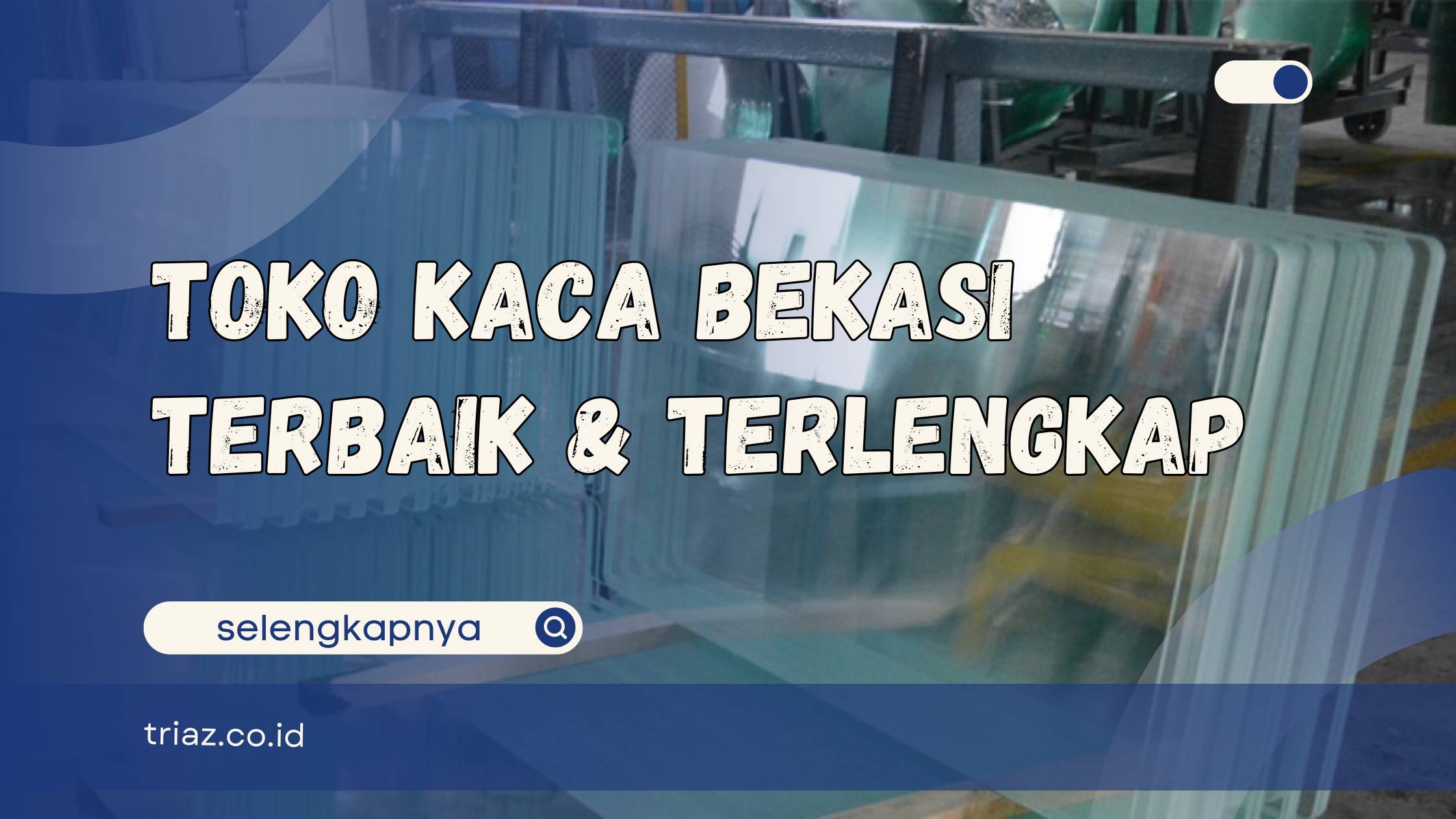 toko kaca bekasi