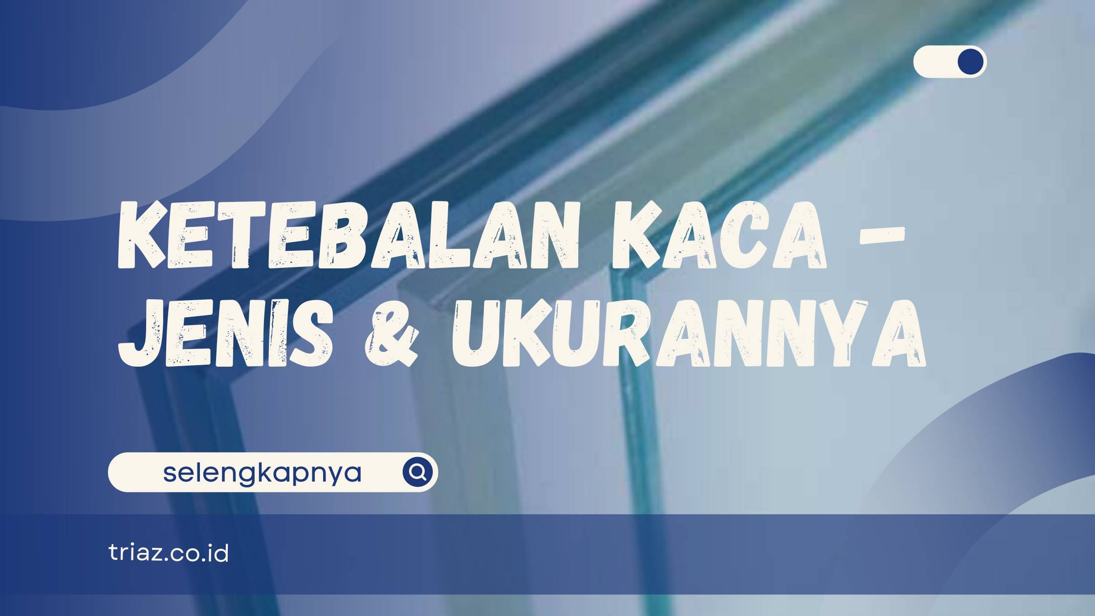 ketebalan kaca